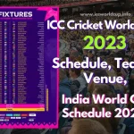 ICC Cricket World Cup 2023 Schedule, Teams, Venue, Matches, Format
